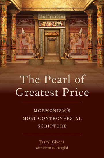 Book Review: The Pearl of Greatest Price: Mormonism's Most Controversial  Scripture - FAIR