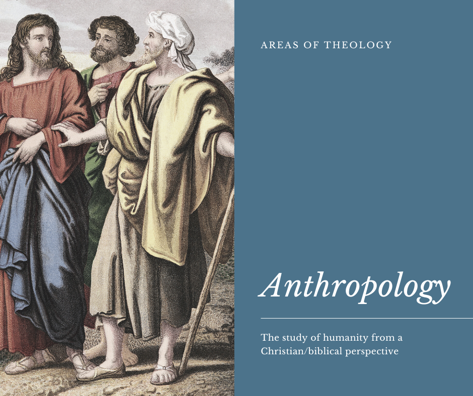 Come Follow Me FAIR Resources Theologies Anthropology