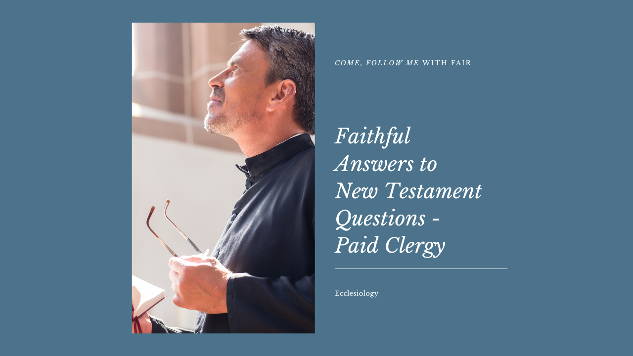 Come, Follow Me with FAIR Faithful Answers to New Testament Questions