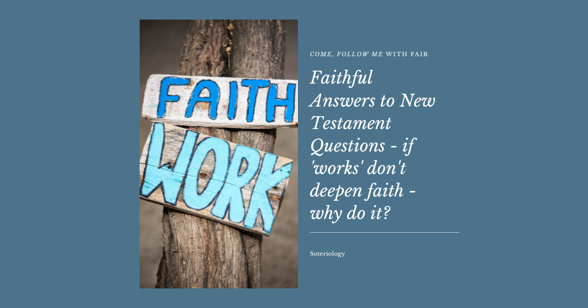 Come, Follow Me with FAIR Faithful Answers to New Testament Questions