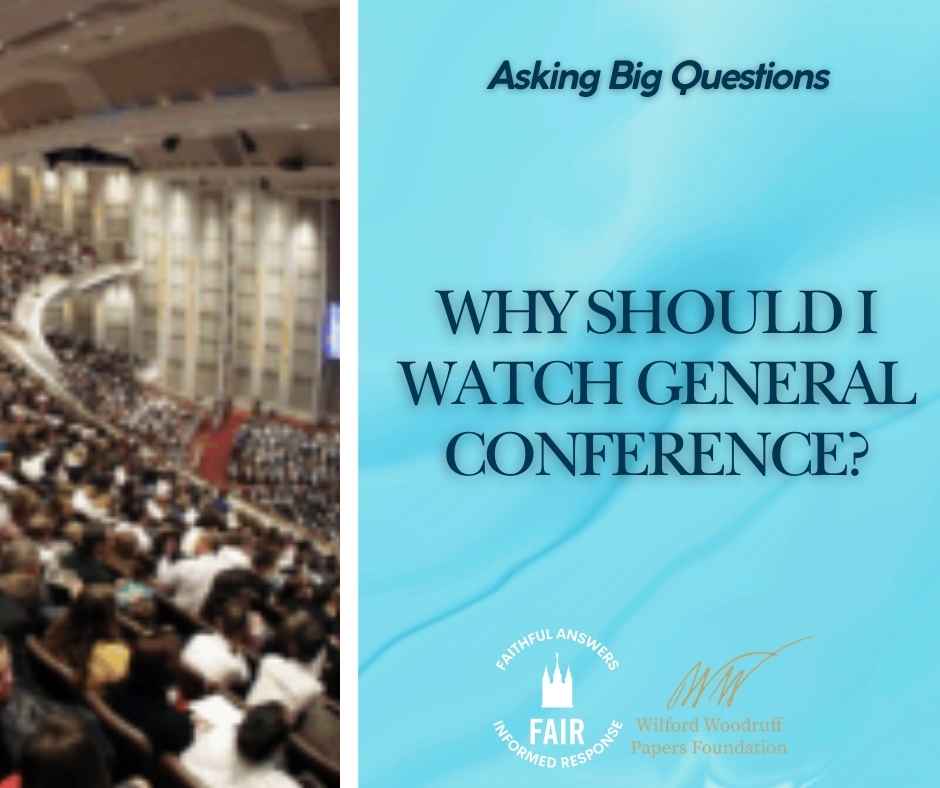 Image for FAIR: Why Should I Watch General Conference?